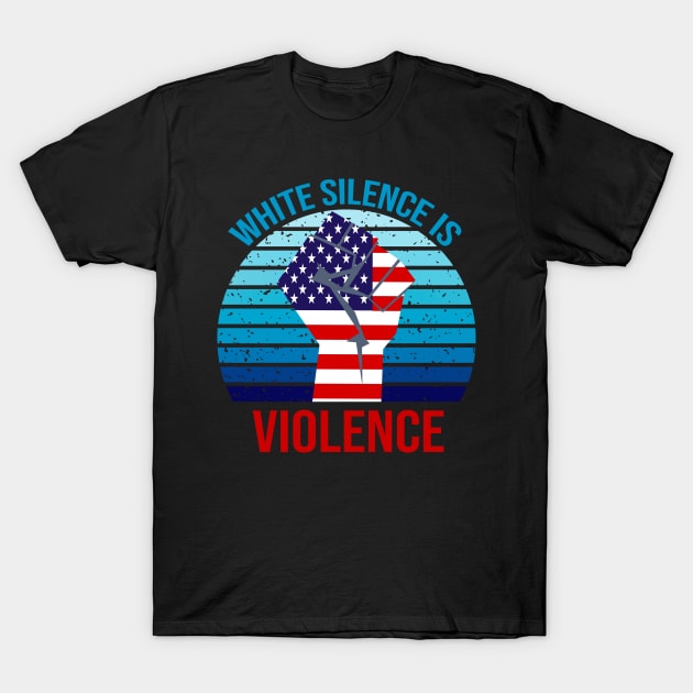 White Silence is Violence T-Shirt by DragonTees